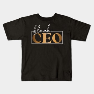 Black CEO Black business owner gift Kids T-Shirt